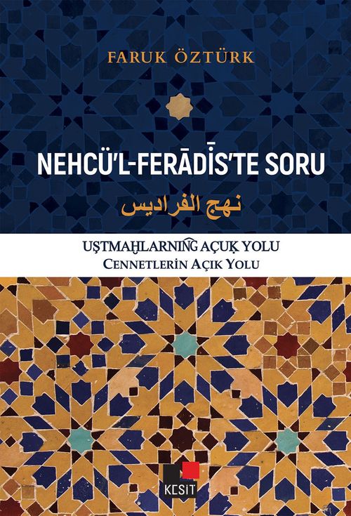 Nehcü'l-Feradis'te Soru & Cennetlerin Açık Yolu