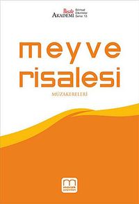 Meyve Risalesi Müzakereleri