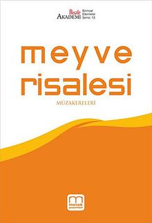 Meyve Risalesi Müzakereleri