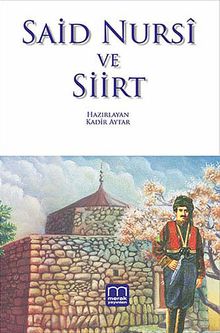Said Nursi ve Siirt