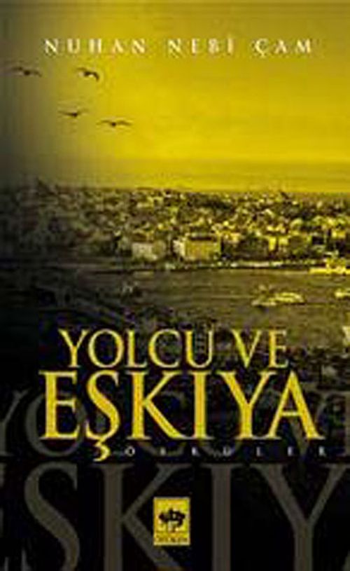 Yolcu ve Eşkıya