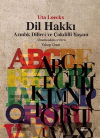 Dil Hakkı & Azınlık Dilleri ve Çokdilli Yaşam