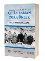 Çetin Zaman Zor Günler 