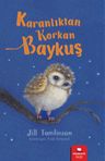 Karanlıktan Korkan Baykuş