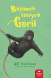 B&uuml;y&uuml;mek İsteyen Goril