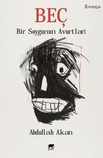 BEÇ & Bir Soygunun Avurtları