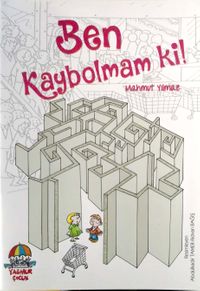 Ben Kaybolmam Ki!