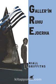 GRE Gallerin Ruhu Ejderha - Niall Griffiths