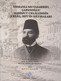 Osmanlı Mutasarrıfı Çapanoğlu Mahmut Celaleddin (Celal) Bey'in Hatıraları / 39-C-43
