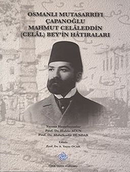 Osmanlı Mutasarrıfı Çapanoğlu Mahmut Celaleddin (Celal) Bey'in Hatıraları / 39-C-43