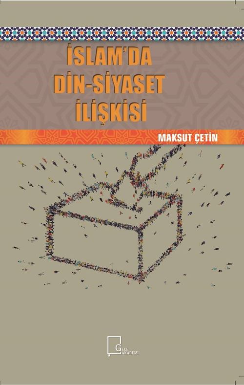İslam'da Din-Siyaset ilişkisi