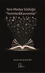 Yeni Medya Sözlüğü & Terimler Kavramlar