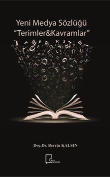 Yeni Medya Sözlüğü & Terimler Kavramlar