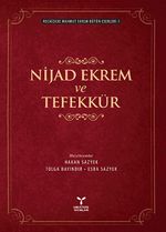 Nijad Ekrem ve Tefekkür / Recaizade Mahmut Ekrem Bütün Eserleri -1