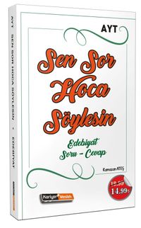 AYT Sen Sor Hoca Söylesin Edebiyat Soru Cevap