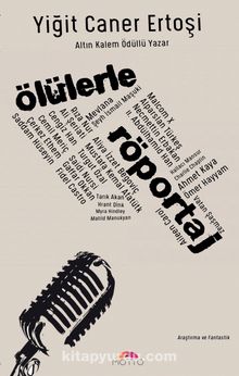Ölülerle Röportaj - Yiğit Caner Ertoşi