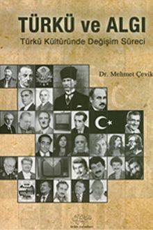 Türkü ve Algı & Türk Kültüründe Değişim Süreci