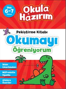 6-7 Yaş Türkçe Pekiştirme Kitabı Okumayı Öğreniyorum / Okula Hazırım