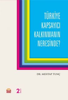 Türkiye Kapsayıcı Kalkınmanın Neresinde?