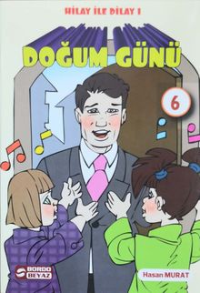 Hilay ve Dilay / Doğum Günü