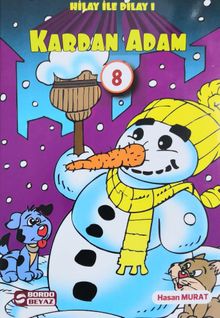 Hilay ve Dilay / Kardan Adam