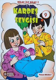 Hilay ve Dilay / Kardeş Sevgisi