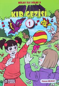 Hilay ve Dilay / Kır Gezisi