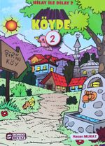 Hilay ve Dilay Köyde