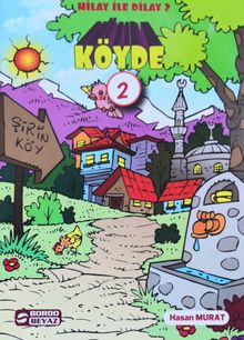 Hilay ve Dilay Köyde