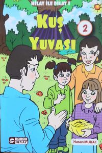 Hilay ve Dilay / Kuş Yuvası