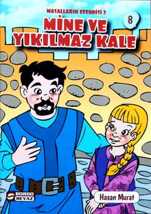 Mine ve Yıkılmaz Kale