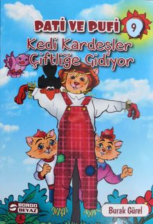 Pati ve Pufi / Kedi Kardeşler Çiftliğe Gidiyor