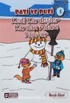Pati ve Pufi / Kedi Kardeşler Kardan Adam Yapıyor