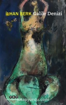 Galile Denizi - İlhan Berk