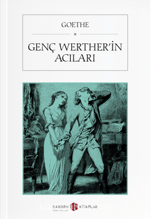Genç Werther'in Acıları - Johann Wolfgang Goethe