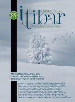 Sayı:89 Şubat 2019 İtibar Edebiyat ve Fikriyat Dergisi