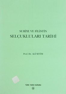 Suriye ve Filistin Selçukluları Tarihi