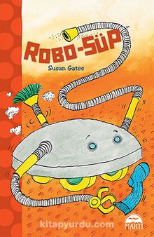 Robo-Süp - Susan Gates