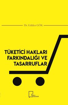 Tüketici Hakları Farkındalığı ve Tasarruflar