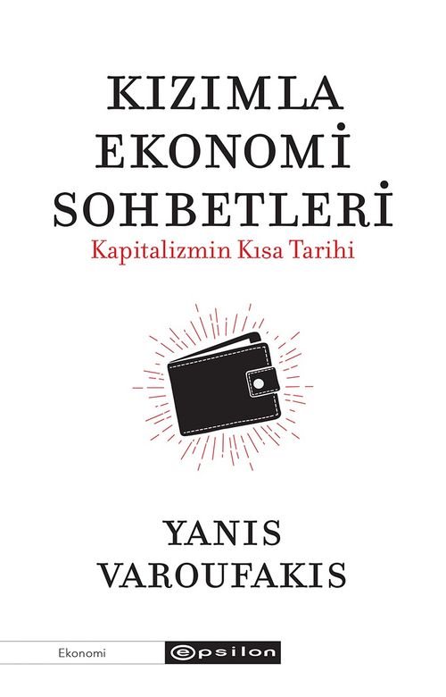 Kızımla Ekonomi Sohbetleri & Kapitalizmin Kısa Tarihi