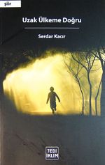 Uzak Ülkeme Doğru