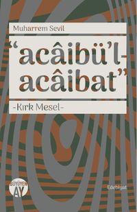 Acaibü'l-Acaibat Kırk Mesel