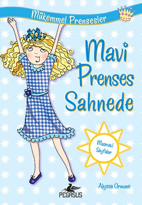 Mavi Prenses Sahnede / Mükemmel Prensesler 5