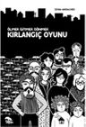 Kırlangıç Oyunu &amp; Ölmek Gitmek Dönmek