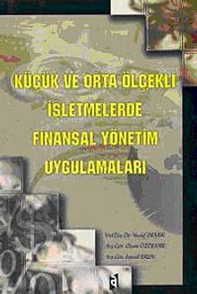Küçük ve Orta Ölçekli İşletmelerde Finansal Yöneti Uygulamaları