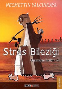 Stres Bileziği & Anamdan İnciler -2