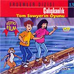 Çalışkanlık-Tom Sowyer'in Oyunu (VCD)