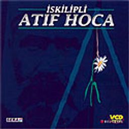 İskilipli Atıf Hoca (VCD)