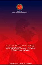 Stratejik Öngörü 2023: Cumhuriyet'in 100. Yılında Türkiye ve Dünya