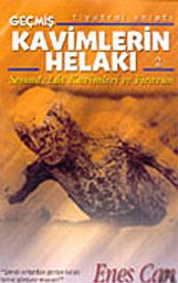 Geçmiş Kavimlerin Helakı 2 (Kaset)